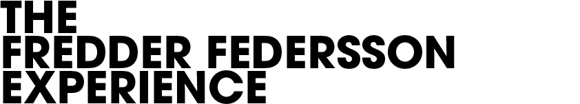 The Fredder Federsson Experience